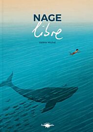 Editions Le Diplodocus - Livre jeunesse - Nage Libre