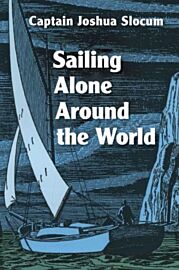 Editions Dover - Récit (en anglais) - Sailing alone around the world (Joshua Slocum)