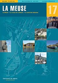 Editions du Breil - Guide fluvial n°17 - La Meuse