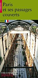 Editions du Patrimoine - Paris et ses passages couverts
