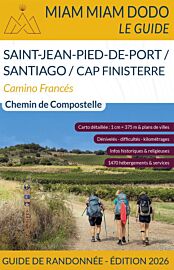 Editions du vieux crayon - Miam Miam Dodo - Camino Francés - Saint-Jean-Pied-de-Port à Santiago (et Cap Finisterre) - Édition 2026