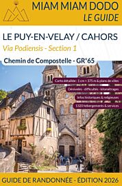 Editions du vieux crayon - Miam Miam Dodo - GR 65 - Via Podiensis Section 1 - Le Puy-en-Velay/Cahors - Edition 2026