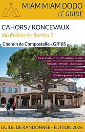 Editions du vieux crayon - Miam Miam Dodo - GR 65 - Section 2 - Cahors / Saint-Jean-Pied-de-Port - Roncevaux - Edition 2026