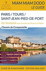 Editions du vieux crayon - Miam Miam Dodo - La via Turonensis (voie de Tours) - De Paris à Saint-Jean-Pied-de-Port (édition 2026/2027)