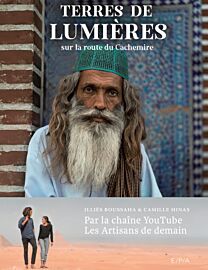 Editions E.P.A - Beau livre - Terres de lumières - Sur la route du Cachemire