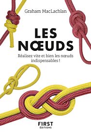 Editions First - Guide - Le petit livre des noeuds
