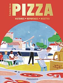 Editions Flammarion - Livre de cuisine - Pizza (Histoires - Reportages - Recettes)
