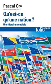 Editions Folio (poche) - Essai - Qu'est-ce qu'une nation ? (une histoire mondiale)