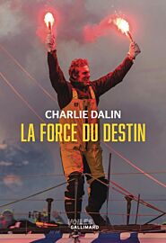 Editions Gallimard (voiles) - Récit - La force du destin