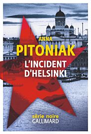 Editions Gallimard - Roman - L'incident d'Helsinki