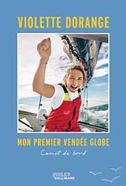 Editions Gallimard (Voiles) - Récit illustré - Mon premier Vendée Globe (carnet de bord)