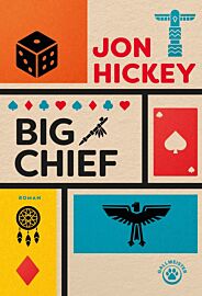Editions Gallmeister - Roman - Big Chief