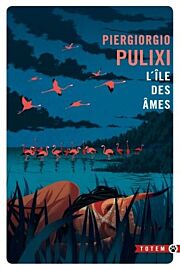 Editions Gallmeister - Roman (Collection Poche Totem) - L'Île des âmes