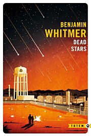 Editions Gallmeister (collection Totem - poche) - Roman - Dead Stars