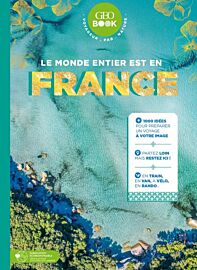 Editions GEO - GeoBook - Le Monde entier est en France
