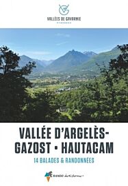 Editions Glénat - Guide de Randonnées - Vallée d'Argeles-Gazost - Hautacam - Balades et randonnées