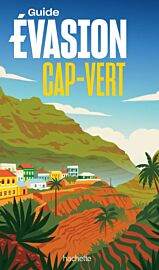 Editions Hachette - Guide Evasion - Cap-Vert