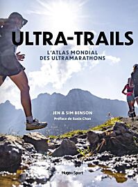 Editions Hugo Sport - Beau livre - Ultra-Trails (l'atlas mondial des Ultramarathons)