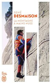 Editions J'ai Lu (poche) - Récit - La montagne à mains nues