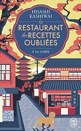 Editions J'ai Lu (poche) - Roman - Le restaurant des recettes oubliées (volume 3 - À la carte)