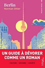 Editions l'Arbre qui marche - Collection Premier voyage - Guide littéraire - Berlin