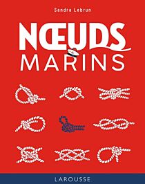 Editions Larousse - Guide - Nœuds marins