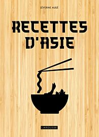 Editions Larousse - Livre de cuisine - Recettes d'Asie