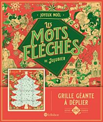 Editions Le Robert - Les mots fléchés de Jujubier - Joyeux Noël (grille géante)