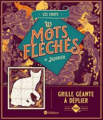 Editions Le Robert - Les mots fléchés de Jujubier - Les chats