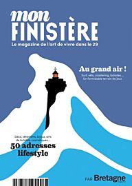 Editions Le Télégramme (Bretagne Magazine) - Revue - Mon Finistère (le magazine de l'art de vivre dans le 29)