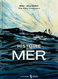 Editions Les Arènes - Bande dessinée - Histoire de la Mer