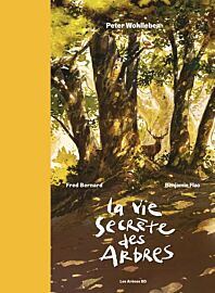 Editions Les Arènes - Bande dessinée - La Vie secrète des arbres (édition luxe)