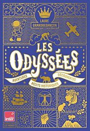Editions Les Arènes - Récits - Les odyssées (Aventures, récits historiques, découvertes)