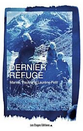 Editions Les Étages - Récit - Dernier refuge