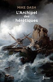 Editions Libretto (poche) - Récit - L'Archipel des hérétiques