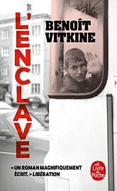 Editions Livre de poche - Roman - L'enclave