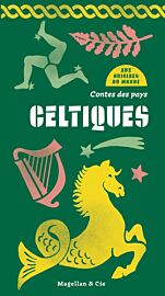 Editions Magellan & Cie - Contes - Contes des pays Celtiques