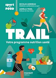 Editions Mango - Guide - Trail - Votre programme nutrition santé