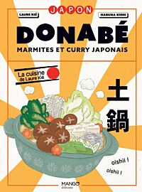 Editions Mango - Livre de cuisine - Donabé, marmites et curry japonais