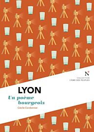 Editions Nevicata - Lyon - Un poème bourgeois (collection l'âme des peuples)