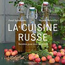 Editions Noir sur blanc - Livre de cuisine - La cuisine russe (recettes pour tous les jours)