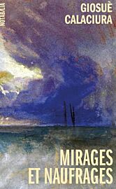 Editions Noir sur Blanc - Roman - Mirages et naufrages