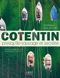 Editions Orep - Beau livre - Le Cotentin, presqu’ île sauvage et secrète