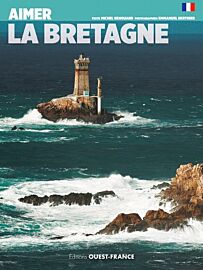 Editions Ouest-France - Aimer la Bretagne 