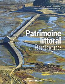 Editions Ouest-France - Beau livre - Patrimoine littoral en Bretagne