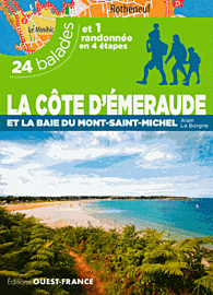 Editions Ouest-France - Guide de Randonnées - Cote d’émeraude et la baie du Mont-Saint-Michel 