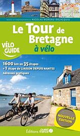 Editions Ouest-France - Guide de Randonnées à vélo - Le tour de Bretagne à vélo