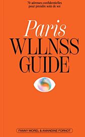 Editions Papier - Guide - Paris  wllnss guide