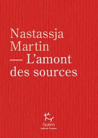 Editions Paulsen-Guérin (poche) - Essai - L'amont des sources