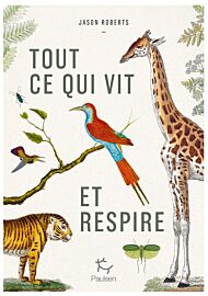 Editions Paulsen - Récit - Tout ce qui vit et respire